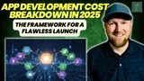 App Development Cost Breakdown in 2025